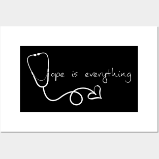 Hope is Everything Posters and Art